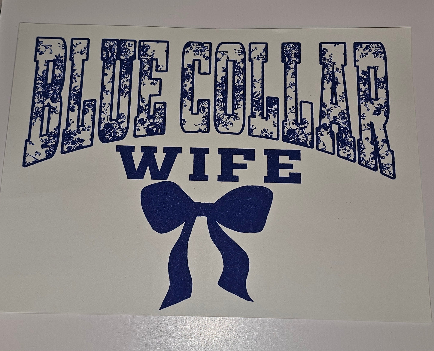 Blue collar wife screen print for t-shirts