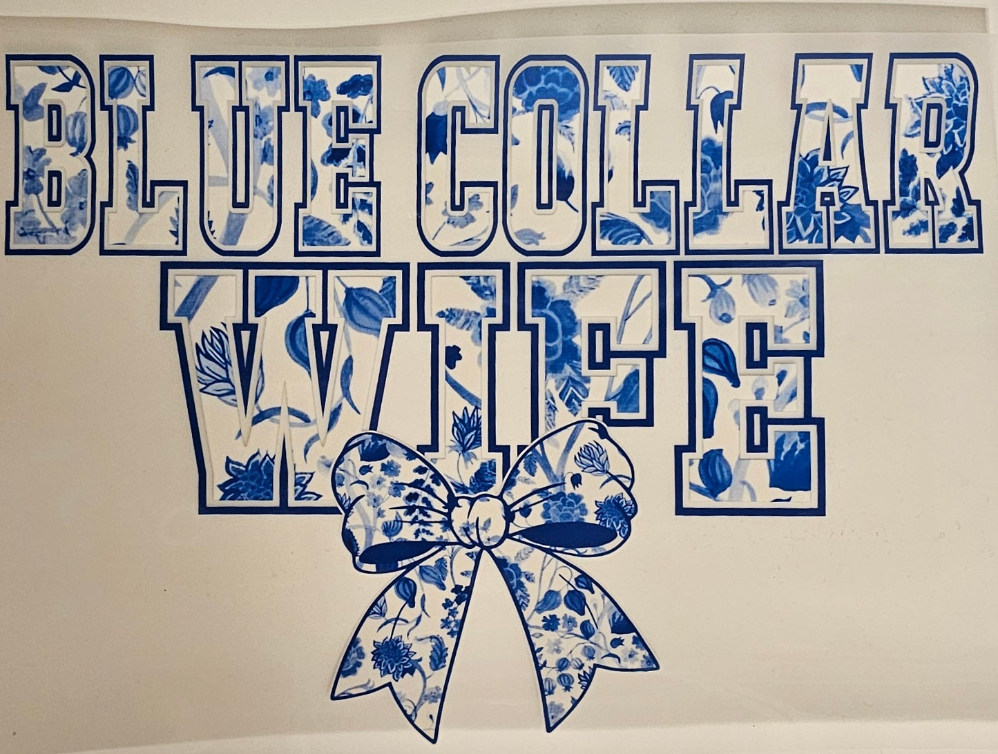 Blue collar wife dtf print for t-shirts
