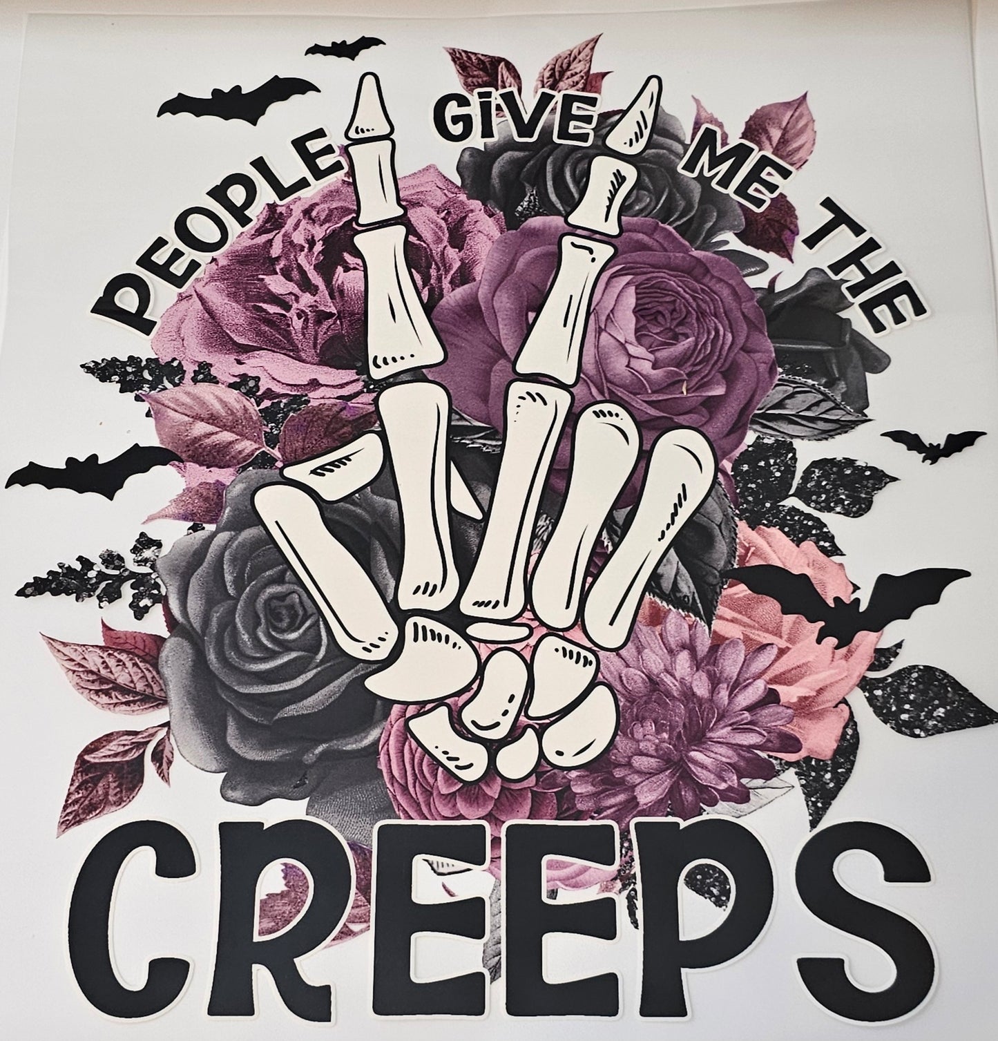 People give me the creeps dtf print for t-shirts