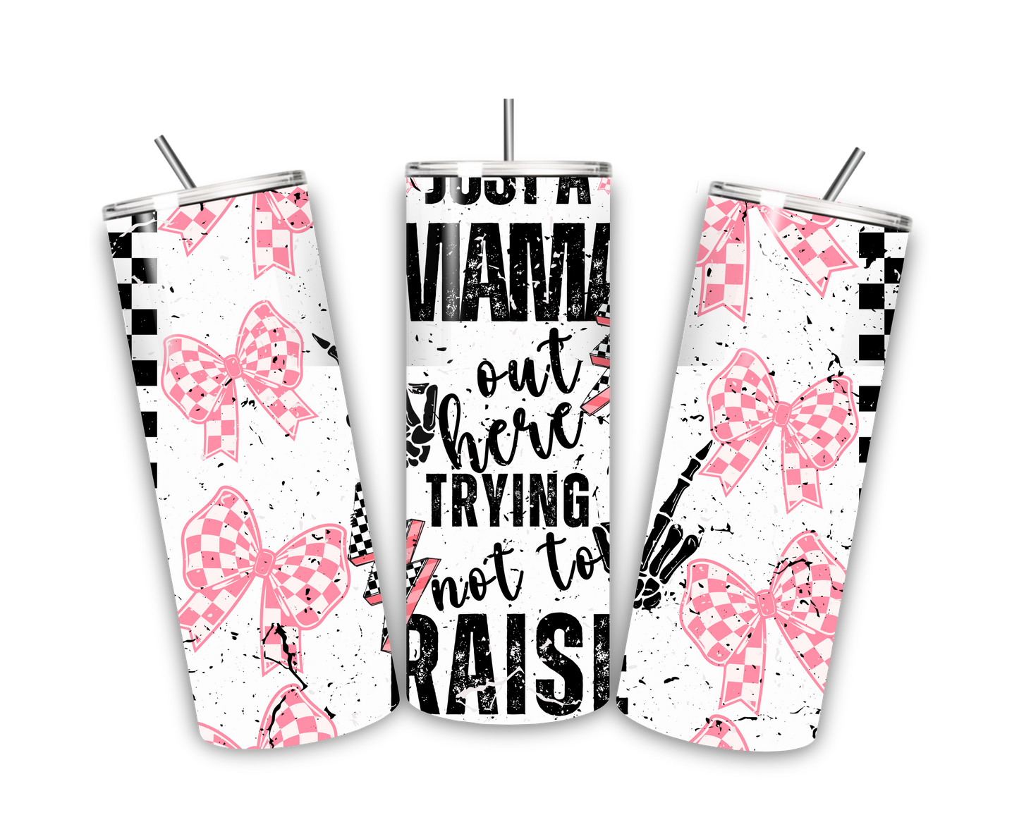 just a mama out here tumbler wrap design