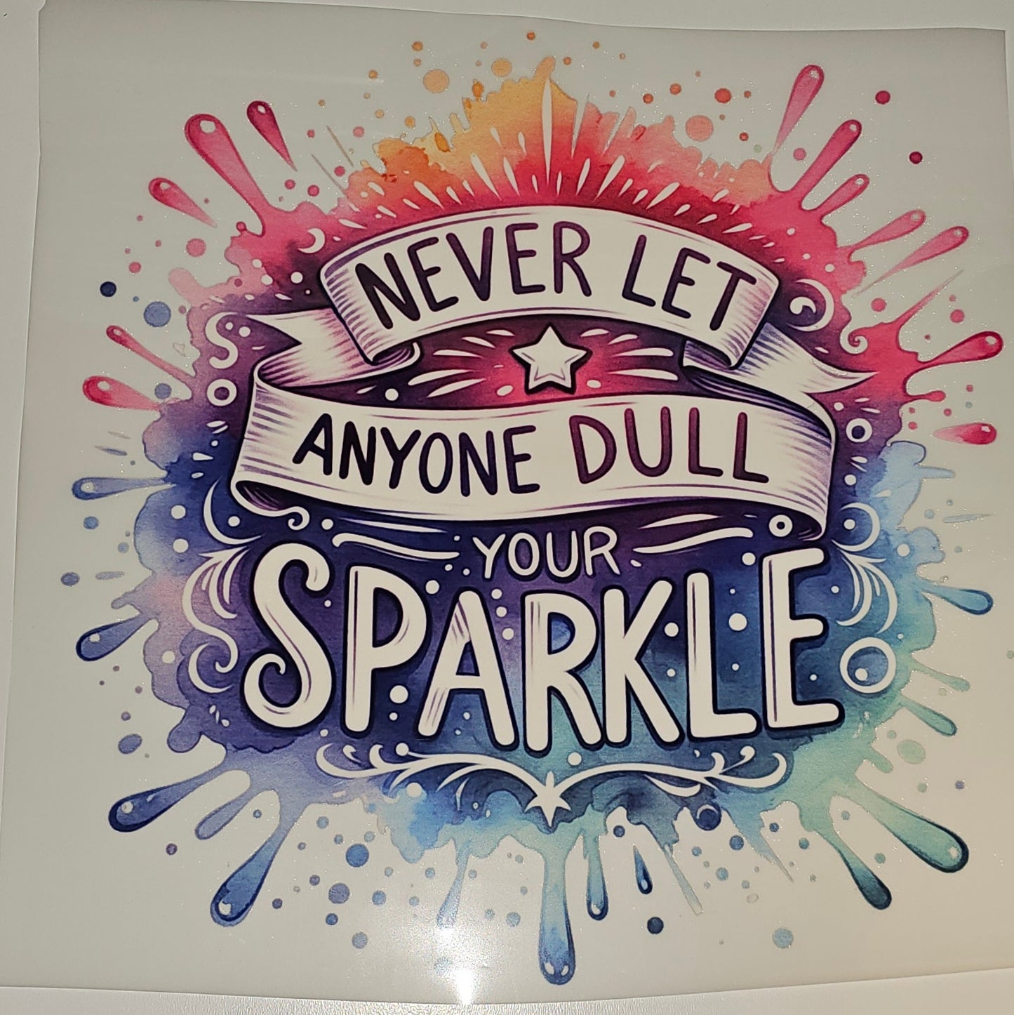 Dull your sparkle dtf print for t-shirts