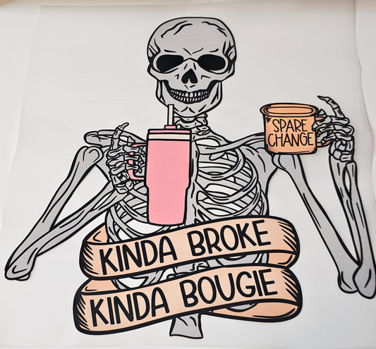 Kinda broke kinda bougie dtf print for t-shirts